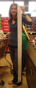 Our receipt was as tall as me!